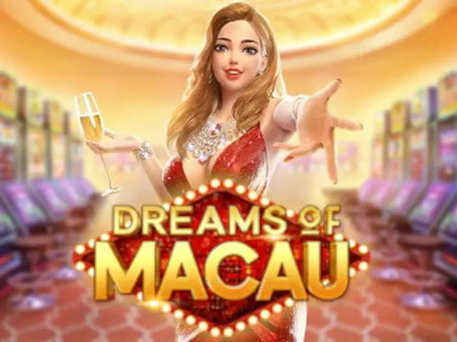 Dreams Of Macau